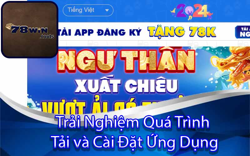 Trải Nghiệm Quá Trình Tải và Cài Đặt Ứng Dụng